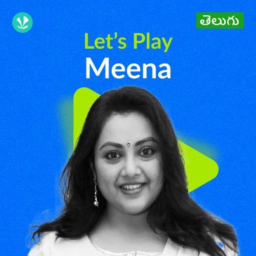 Let's Play - Meena - Telugu