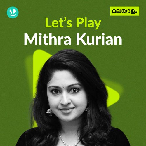 Let's Play - Mithra Kurian - Malayalam