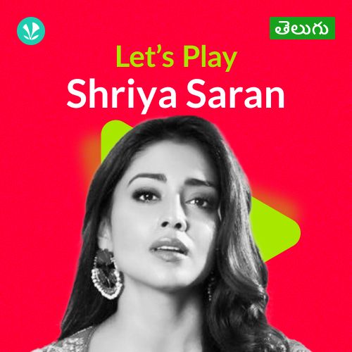 Let's play - Shriya Saran - Telugu