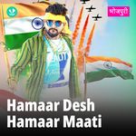 Hamaar Desh Hamaar Maati