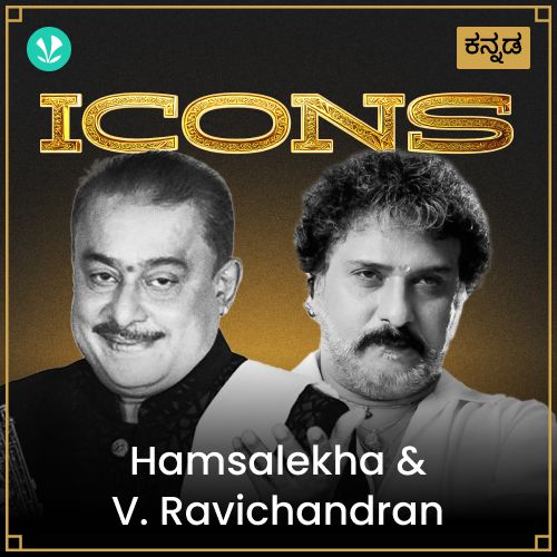 Icons - Hamsalekha and V . Ravichandran 