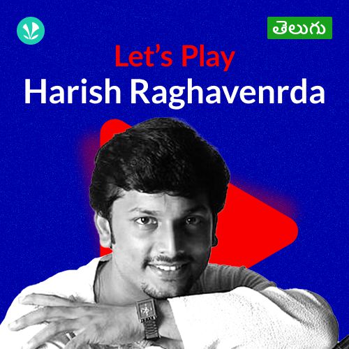 Let's Play - Harish Raghavendra - Telugu_poster_image