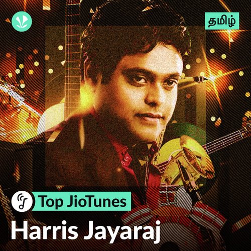 Harris Jayaraj - Tamil - Jiotunes