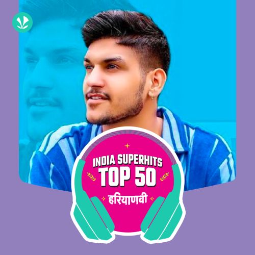 Haryanvi: India Superhits Top 50