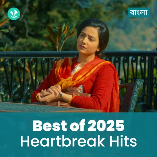 Heartbreak Hits 2025 - Bengali
