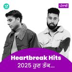 Heartbreak Hits 2025 - Punjabi