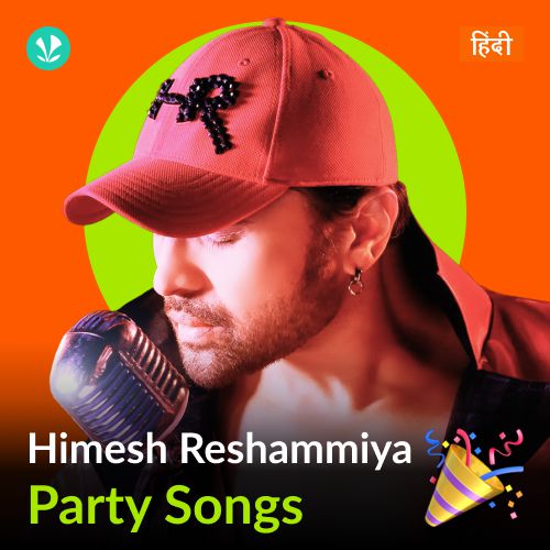 Himesh Reshammiya - Party Songs - Hindi
