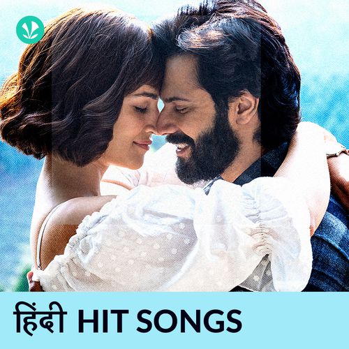 Hindi Hit Songs Latest Hindi Songs Online JioSaavn