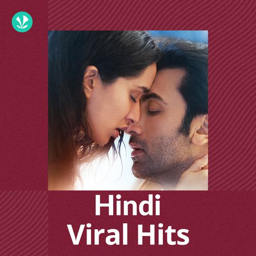 Hindi Viral Hits - Latest Hindi Songs Online - JioSaavn