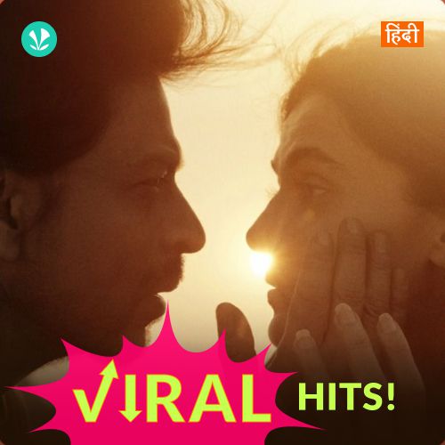 Hindi Viral Hits - Latest Hindi Songs Online - JioSaavn