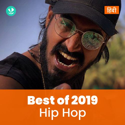 Hip Hop Hits 2019 - Hindi