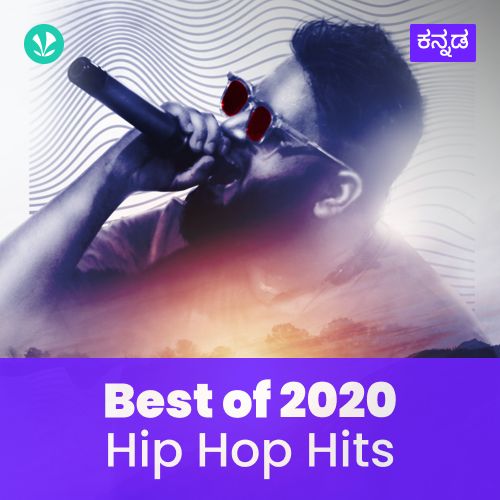 Hip Hop Hits 2020 - Kannada
