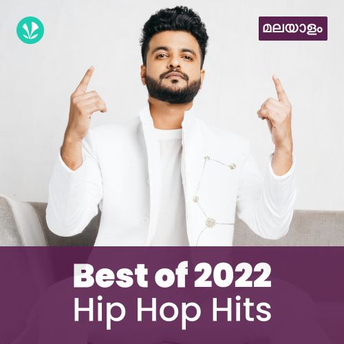 Hip Hop Hits 2022 - Malayalam
