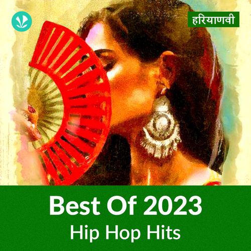 Hip Hop Hits 2023 - Haryanvi