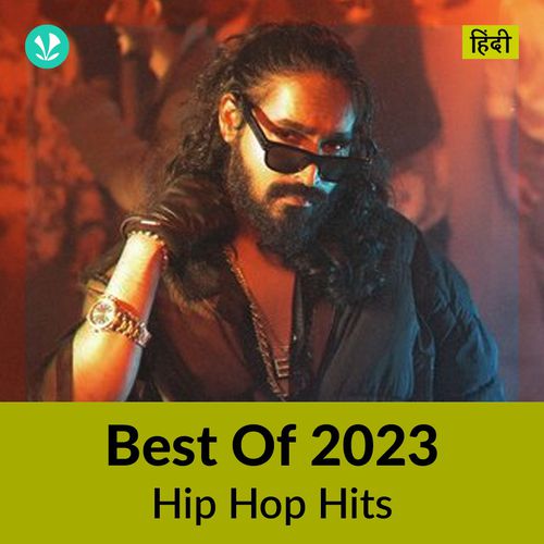 Hip Hop Hits 2023 - Hindi