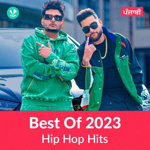 Hip Hop Hits 2023 - Punjabi
