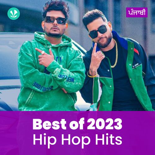 Hip Hop Hits 2023 - Punjabi