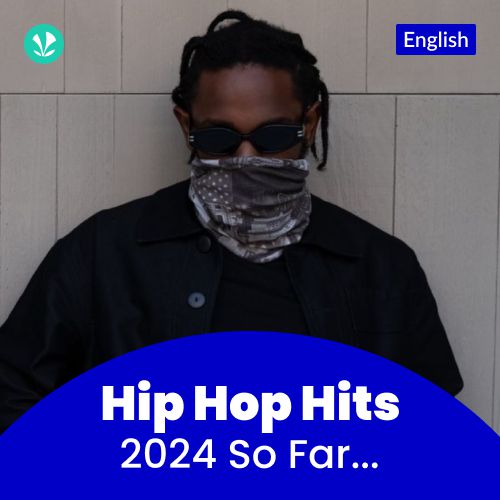 Hip Hop Hits 2024 - English