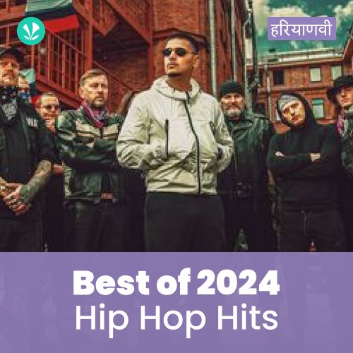 Hip Hop Hits 2024 - Haryanvi