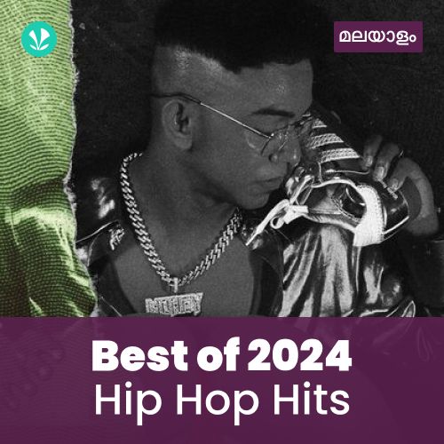 Hip Hop Hits 2024 - Malayalam