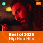 Hip Hop Hits 2025 - Hindi
