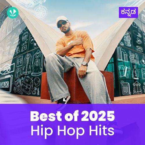 Hip Hop Hits 2025 - Kannada