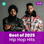 Hip Hop Hits 2025 - Punjabi