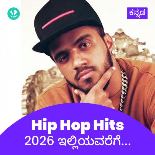  Hip Hop Hits 2026 - Kannada