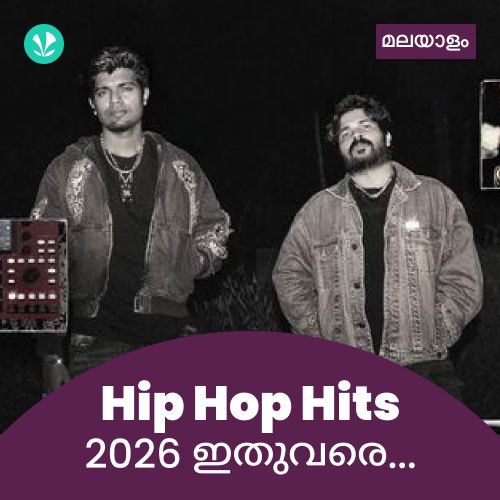 Hip Hop Hits 2026 - Malayalam