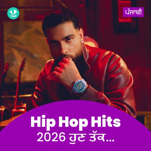Hip Hop Hits 2026 - Punjabi