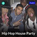 Hip Hop House Party