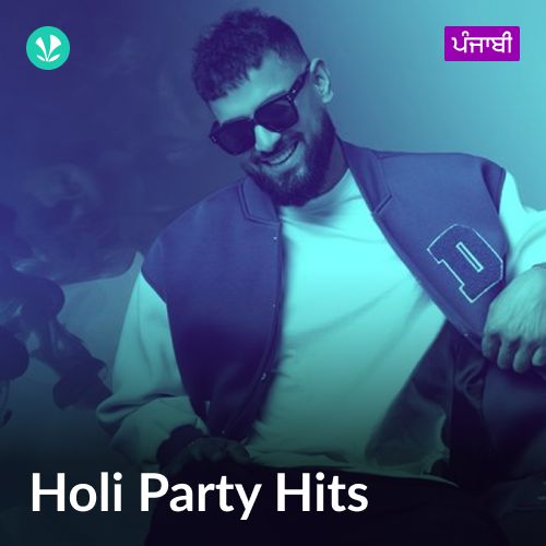 Holi Party Hits - Punjabi