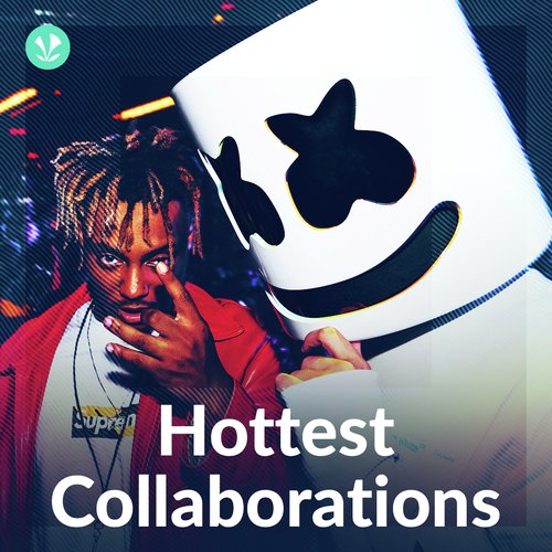 Hottest Collaborations