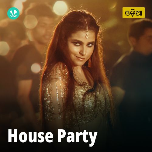 House Party - Odia