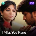I Miss You Kano - Kannada