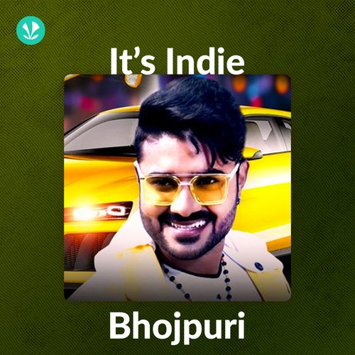 It's Indie - Bhojpuri