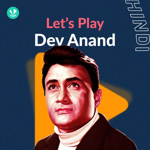 Let's Play - Dev Anand