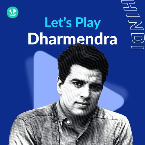 Let's Play - Dharmendra