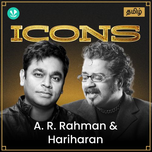 Icons - A R Rahman and Hariharan