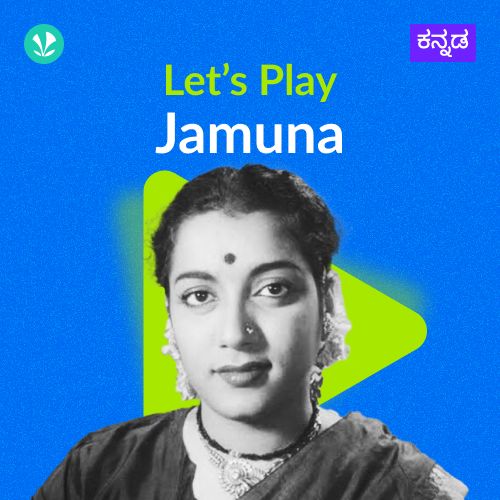 Let's Play - Jamuna - Kannada