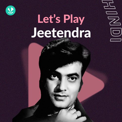 Let's Play - Jeetendra
