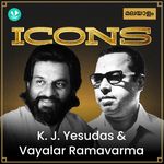 Icons - K.J. Yesudas &amp;amp; Vayalar
