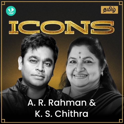 Icons - A.R.Rahman & K.S.Chithra - Tamil