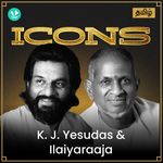 Icons - K.J. Yesudas &amp;  Ilaiyaraaja - Tamil