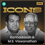 Icons - Kannadasan &amp;amp; M.S. Viswanathan - Tamil