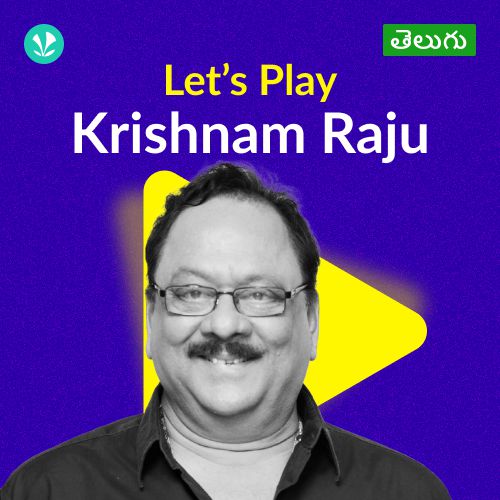 Let's Play - Krishnam Raju - Telugu