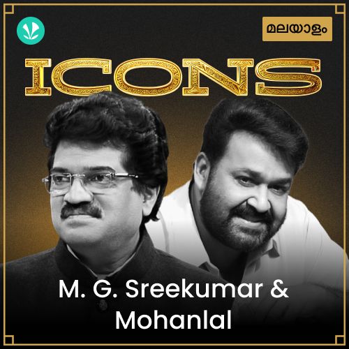Icons - Mohanlal &amp; M. G. Sreekumar