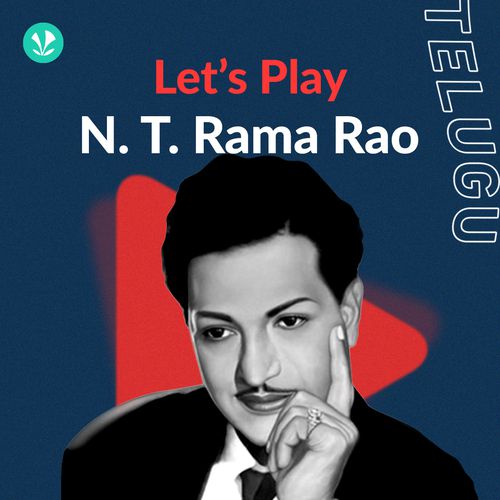 Let's Play - N. T. Rama Rao