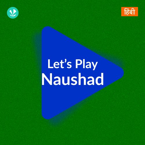 Let's Play - Naushad