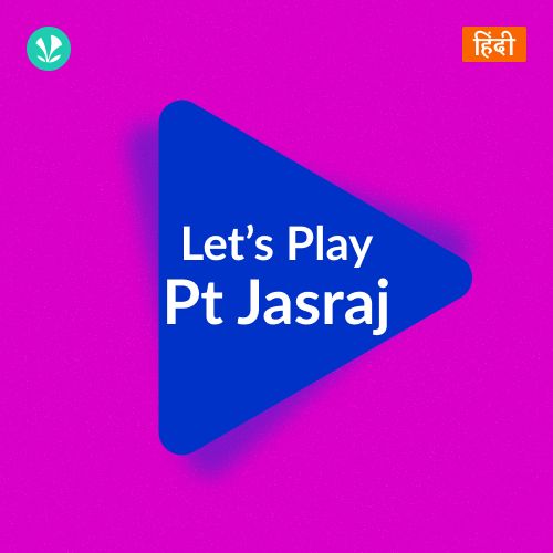 Let's Play - Pt Jasraj